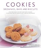 Food and Drink : Cookies, Brownies, Bars and Biscuits: Delectable Bakes for Every Event and Occasion - 150 Delicious Recipes Shown in 250 Stunning Photographs