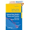 Interest Rate Models - Theory and Practice: With Smile, Inflation and Credit (Springer Finance)