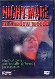 Nightmare at Shadow Woods (aka " Blood Rage ")