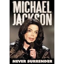 Michael Jackson - Never Surrender [DVD] [2009]