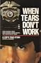 When Tears Don't Work