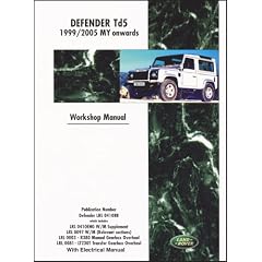 Land Rover Defender Td5 Workshop & Electrical Manual 1999-2005 MY Onwards