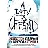A Duty to Offend: Selected Essays by Brendan O'Neill