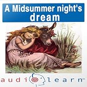 A Midsummer Night's Dream AudioLearn Study Guide: AudioLearn Literature Classics | [AudioLearn Editors]
