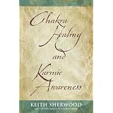Chakra Healing and Karmic Awareness