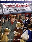 Tommy Barrow : an evacuee in Wales