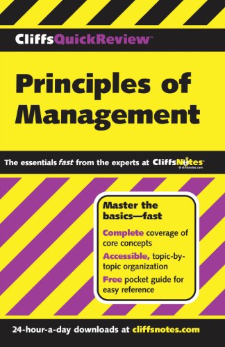 CliffsQuickReview Principles of Management (Cliffs Quick Review (Paperback)), by Ellen Benowitz CliffsQuickReview Principles of Management (Cliffs Quick Review (Paperback)), by Ellen Benowitz