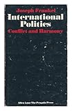 International politics : conflict and harmony