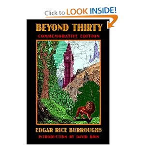 Beyond Thirty (Bison Frontiers of Imagination) by Edgar Rice Burroughs, David Brin, and Phillip R. Burger