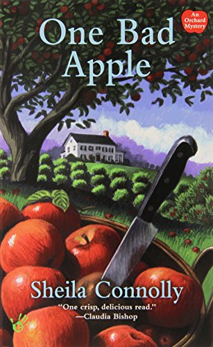 One Bad Apple (An Orchard Mystery), by Sheila Connolly