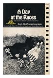 A Day At the Races. Screenplay by Robert Pirosh, George Seaton, and George Oppenheimer. Original Story by Robert Pirosh and George Seaton