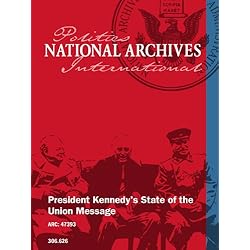 President Kennedy's State of the Union Message