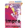 Impro (Performance Books): Improvisation and the Theatre