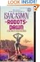 The Robots of Dawn (R. Daneel Olivaw, No. 3)