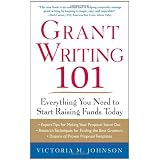 GrantWriting101:EverythingYouNeedtoStartRaisingFundsToday