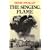 Singing Flame: A Memoir of the Civil War, 1922-24