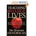 Teaching to Change Lives: Seven Proven Ways to Make Your Teaching Come Alive