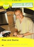 Rise and Swine (Good Eats Vol. 7)