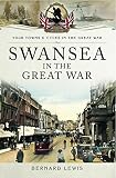 Swansea in the Great War