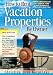 How to Rent Vacation Properties by Owner: The Complete Guide to Buy, Manage, Furnish, Rent, Maintain and Advertise Your Vacation Rental Investment [HT RENT VACATION PROPERTIES BY]