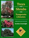 Trees and Shrubs for Temperate Climates