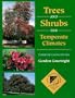 Trees and Shrubs for Temperate Climates