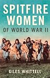 Spitfire women of World War II