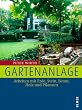 Gartenanlage: Arbeiten mit Erde, Stein, Beton, Holz und Pflanzen