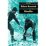 Klondike. Die Ballade von Lou und Dangerous Dan McGrewvon "Robert Kroetsch"