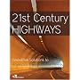 21st Century Highways: Innovative Solutions to America's Transportation Needs