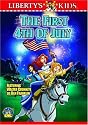 Liberty's Kids - The First Fourth of July