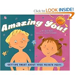 Amazing You: Getting Smart About Your Private Parts