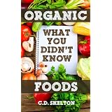 Organic Foods: What You Didn't Know