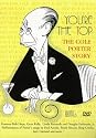 You're the Top: The Cole Porter Story