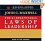 The 21 Irrefutable Laws of Leadership: Audiobook on 3 CDs