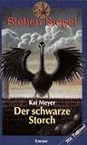 Sieben Siegel 02. Der schwarze Storch. ( Ab 10 J.).