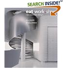 Click here to buy Eat. Work. Shop.: New Japanese Design by  Marcia Iwatate, Terence Conran, Takeshi Nakasa, and Kozo Takayama.