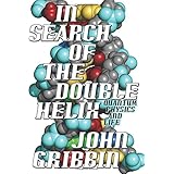 in search of the double helix