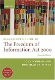 Blackstone's Guide to the Freedom of Information Act 2000