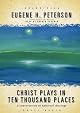 Christ Plays in Ten Thousand Places: A Conversation in Spiritual Theology