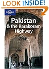 Lonely Planet Pakistan & the Karakoram Highway (Country Guide)
