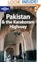 Lonely Planet Pakistan & the Karakoram Highway (Country Guide)