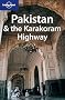 Pakistan & the Karakoram Highway (Country Guide) Pakistan & the Karakoram Highway (Country Guide)