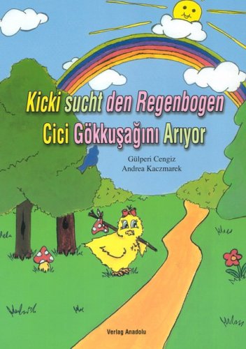 Kicki sucht den Regenbogen\Cici G�kkusagini Ariyor