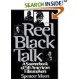 Reel Black Talk: Sourcebook of 50 American Filmmakers