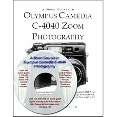 A Short Course in Olympus C-4040 Zoom Photography Book/eBook