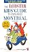 The Lobster Kids' Guide to Exploring Montréal (Lobster Kids' City Explorers)