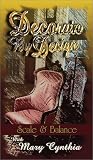 Decorate By Design with Mary Cynthia: Scale & Balance Decorate by Design Decorating Course, vol.5 : Scale & Balance [VHS]