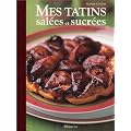 Mes tatins sal�es et sucr�es