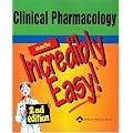 Clinical Pharmacology Made Incredibly Easy!